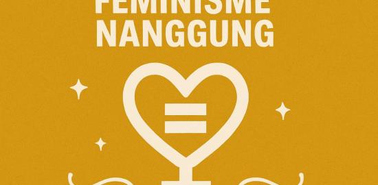 "Feminisme Nanggung: Emansipasi atau Egoisme Berkedok Kesetaraan?"