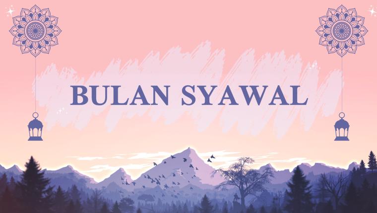 Bulan Syawal, Lakukan Amalan Ini!