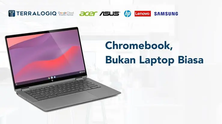 Chromebook Semakin Populer di Indonesia: Panduan Lengkap Harga dan Spesifikasi 20 Model Populer per Juli 2025