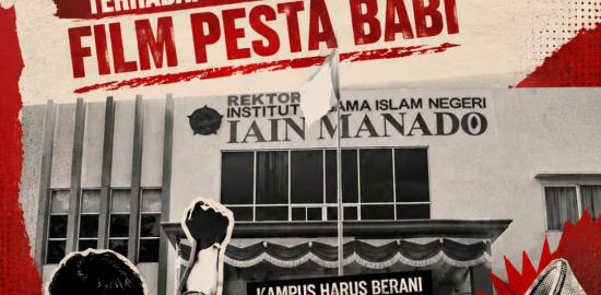 IAIN Manado Dinilai Tidak Punya Kepastian Sikap terhadap Nobar dan Diskusi Film Pesta Babi