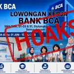 [SALAH] Cek Fakta: Lowongan Kerja BCA 2026 yang Beredar di TikTok Ternyata Hoaks
