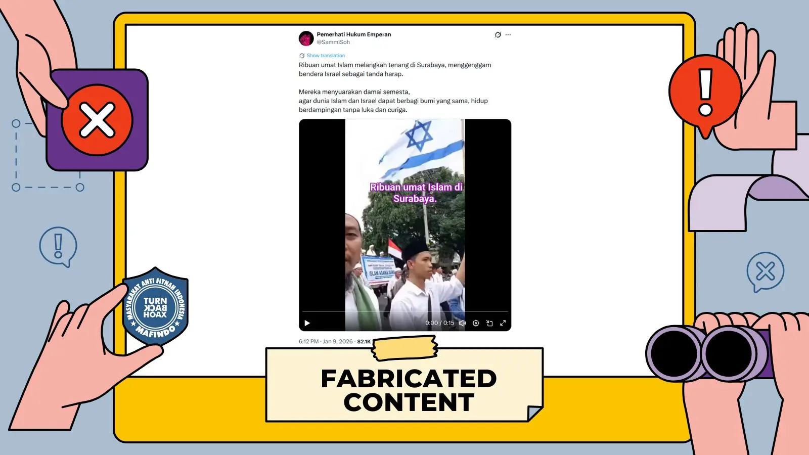 [SALAH] Video Aksi Damai Ribuan Umat Islam di Surabaya Membawa Bendera Israel