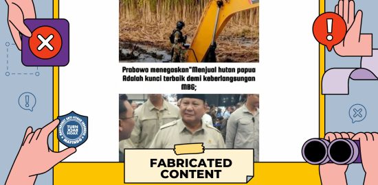 [SALAH] Prabowo: Menjual Hutan Papua Itu Kunci Terbaik Keberlangsungan MBG