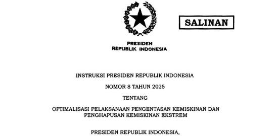Pemerintah Terbitkan Inpres 8/2025: Optimalkan Upaya Pengentasan Kemiskinan dan Penghapusan Kemiskinan Ekstrem