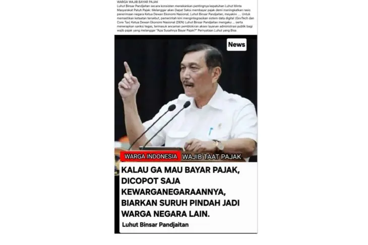 [SALAH] Hoaks! Luhut sebut WNI yang tidak bayar pajak akan dicopot kewarganegaraannya