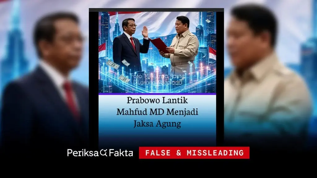 [SALAH] Hoaks, Prabowo Lantik Mahfud MD Jadi Jaksa Agung