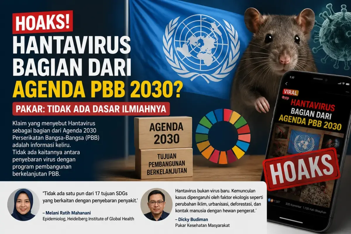 [SALAH] Hoaks Hantavirus Dikaitkan dengan Agenda PBB 2030, Pakar Tegaskan Klaim Tidak Berdasar